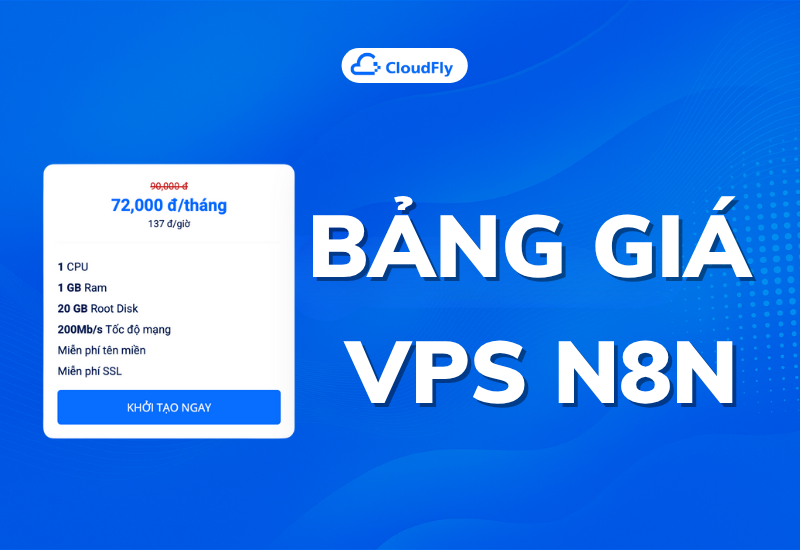 https://media.cloudfly.vn/posts/bang-gia-vps-n8n.png