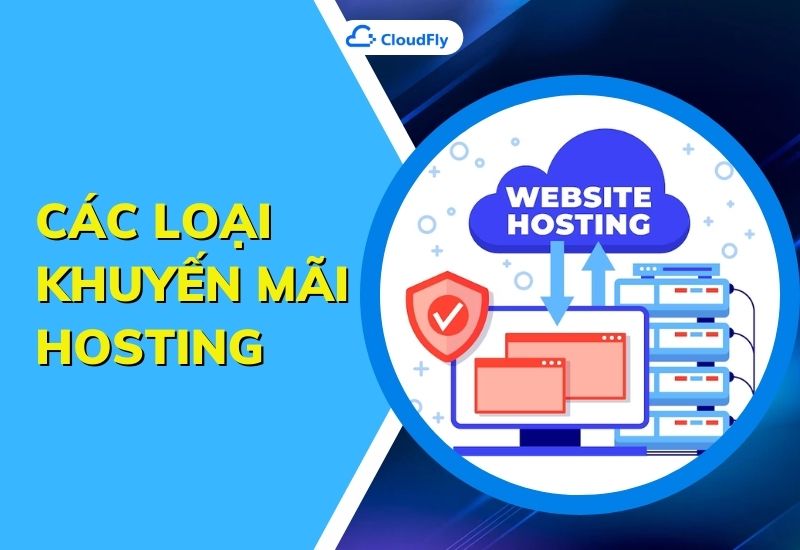 các loại khuyến mãi hosting phổ biến hiện nay