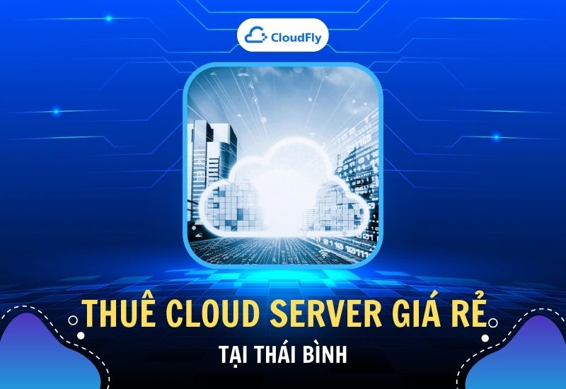 cần biết khi thuê cloud server giá rẻ