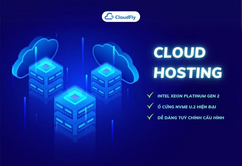 địa chỉ cung cấp dịch vụ cloud hosting chất lượng, uy tín
