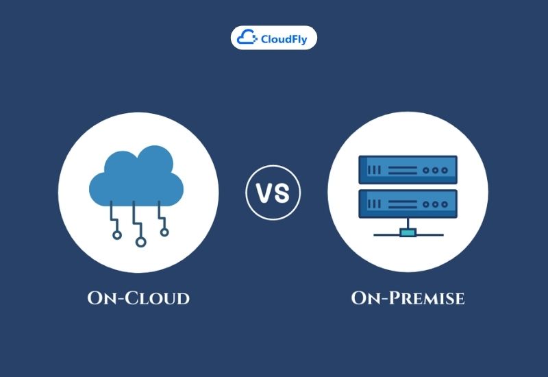 điểm khác nhau giữa on-premise và on-cloud