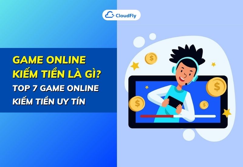 game online kiếm tiền là gì
