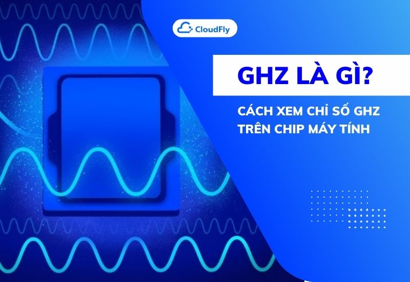 ghz là gì