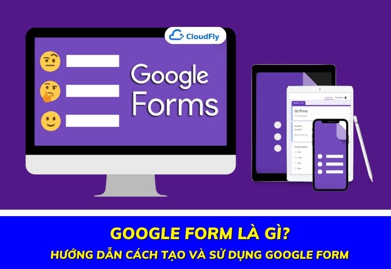 google form là gì