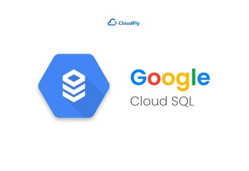 hệ quản trị cơ sở dữ liệu phổ biến google cloud sql