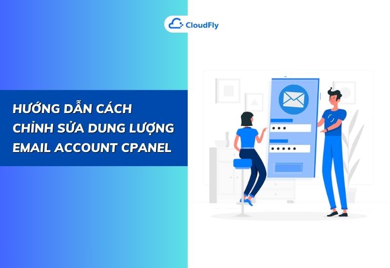 hướng dẫn cách chỉnh sửa dung lượng email account cpanel