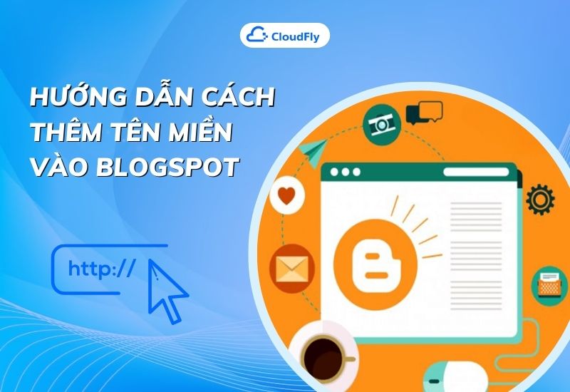 hướng dẫn cách thêm tên miền vào blogspot