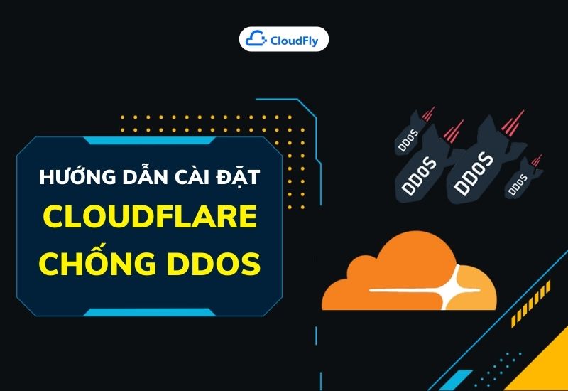 hướng dẫn cài đặt cloudflare chống ddos
