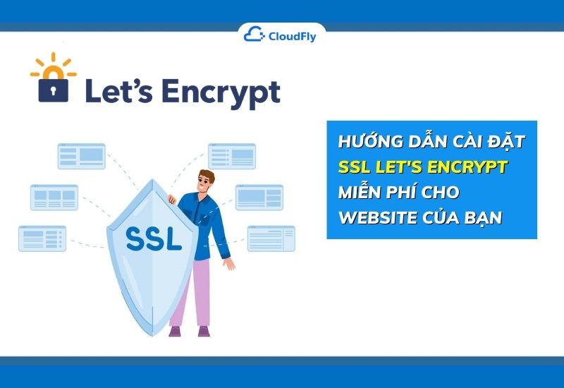 hướng dẫn cài đặt ssl let's encrypt miễn phí cho website của bạn