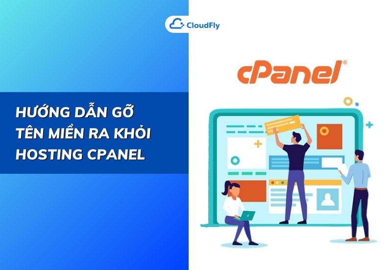 hướng dẫn gỡ tên miền ra khỏi hosting cpanel