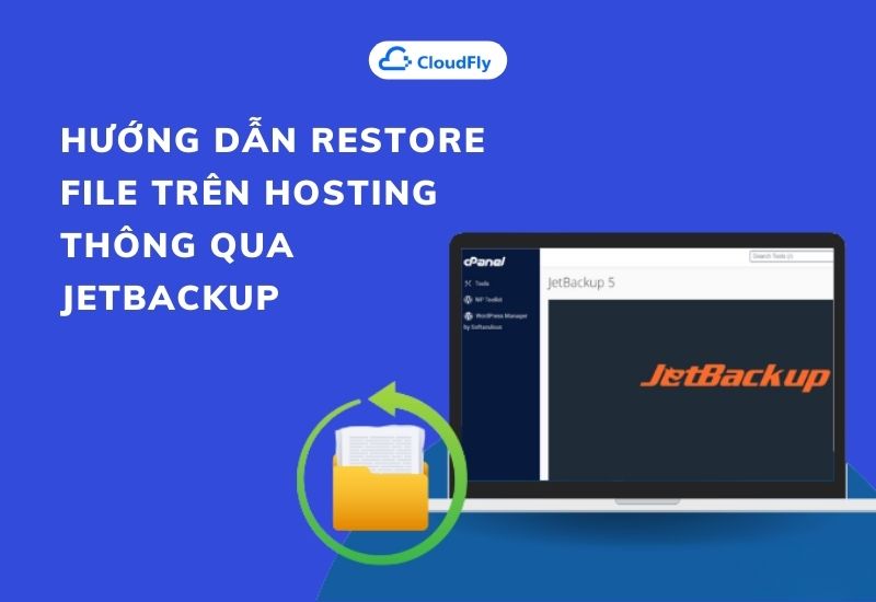 hướng dẫn restore file trên hosting thông qua jetbackup