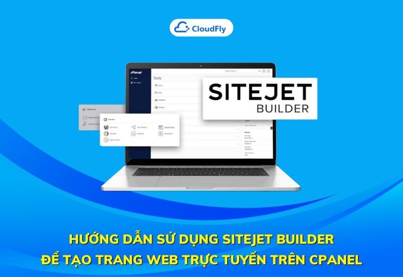 hướng dẫn sử dụng sitejet builder để tạo trang web trực tuyến trên cpanel