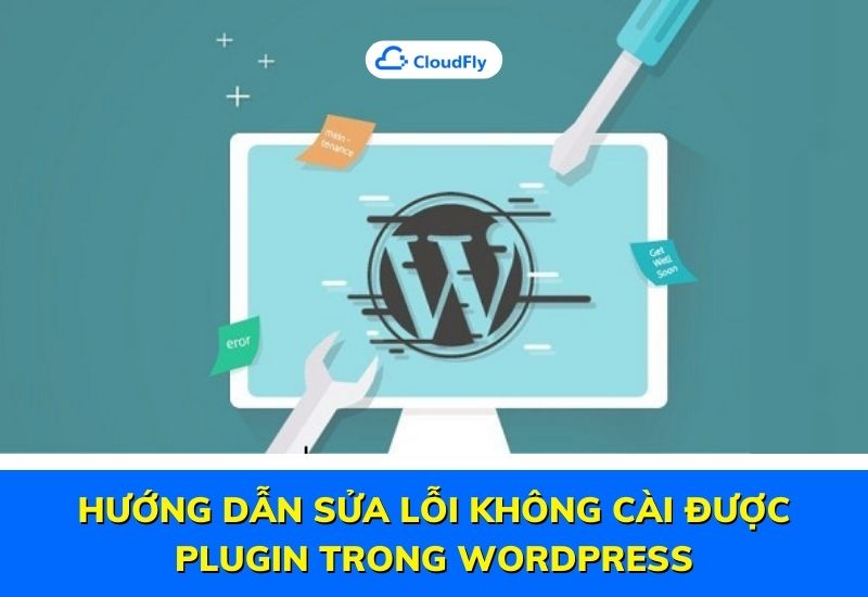 hướng dẫn sửa lỗi không cài được plugin trong wordpress