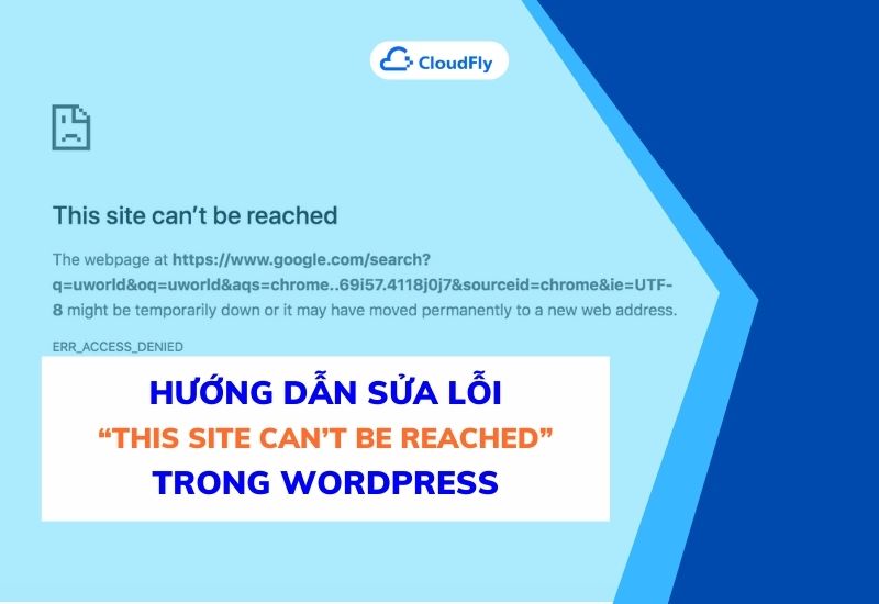 hướng dẫn sửa lỗi this site can't be reached trong wordpress