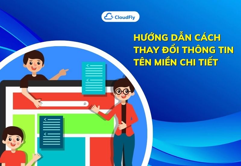 hướng dẫn thay đổi thông tin tên miền chi tiết