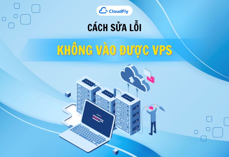 lỗi không vào được vps