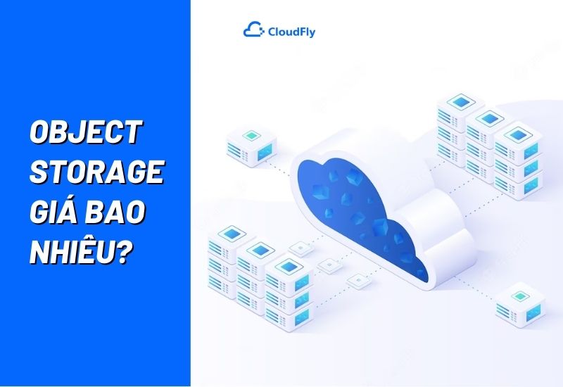 object storage giá bao nhiêu