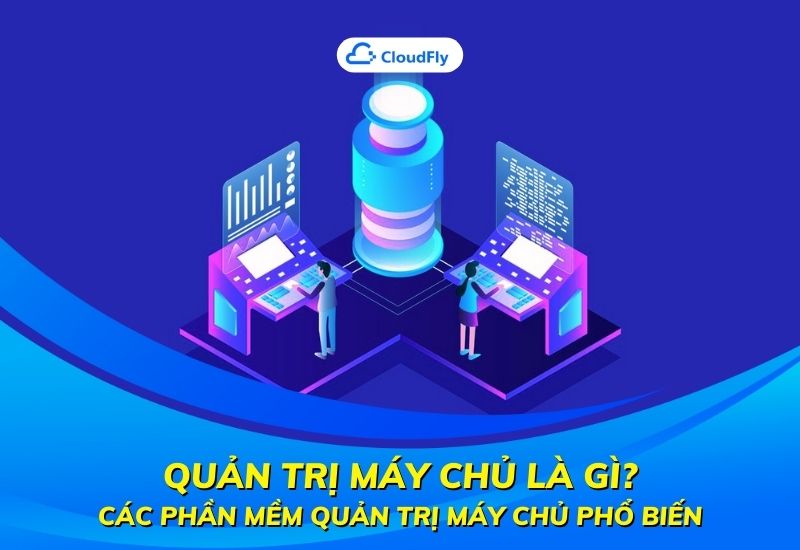 quản trị máy chủ là gì
