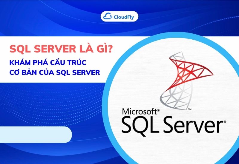 sql server là gì