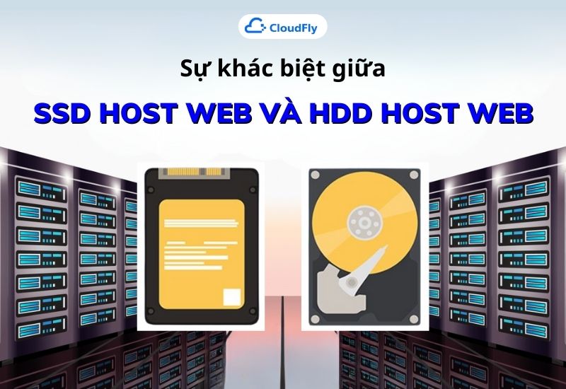 sự khác biệt giữa ssd host web và hdd host web