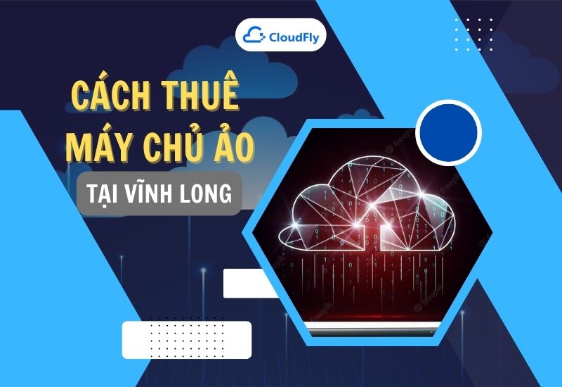 thuê máy chủ ảo tại Vĩnh Long