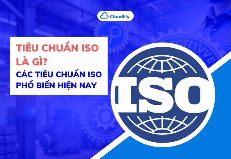 tiêu chuẩn iso là gì