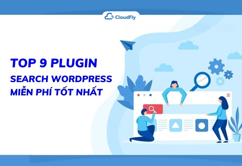 top 9 plugin search wordpress miễn phí tốt nhất