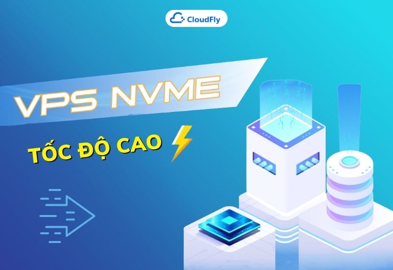 vps nvme tốc độ cao